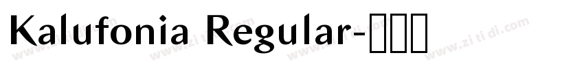 Kalufonia Regular字体转换 Kalufonia Regular字体转换